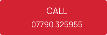 CALL  07790 325955